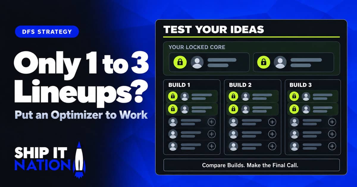 Do You Need a DFS Optimizer If You Only Play 1 to 3 Lineups?